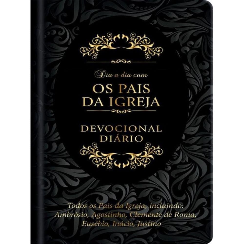 Dia A Dia Com Os Pais Da Igreja