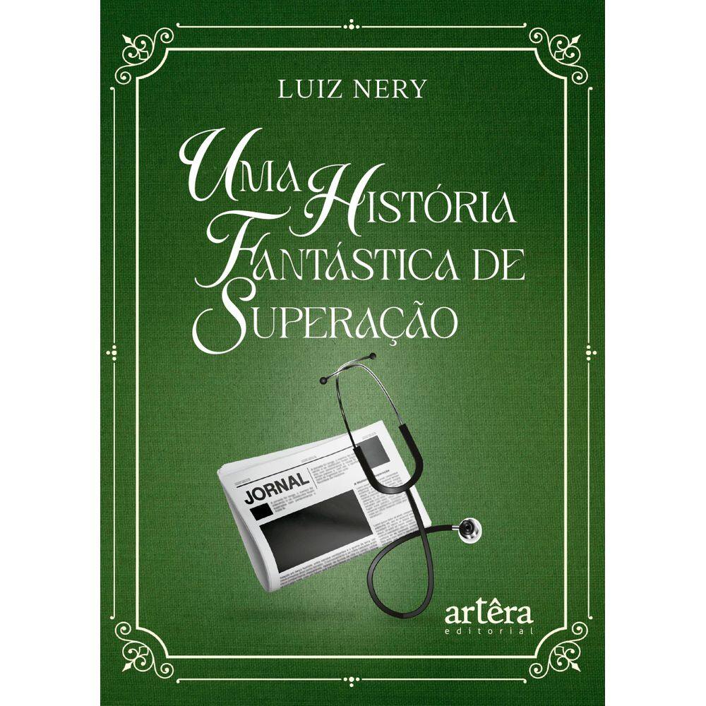 Uma História Fantástica de Superação
