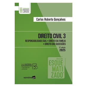 Direito Civil - Vol.3 - Coleção Esquematizado - 12ª Edição 2025