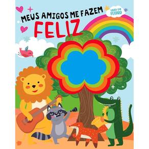 Meus Amigos Me Fazem Feliz - Livro em Feltro