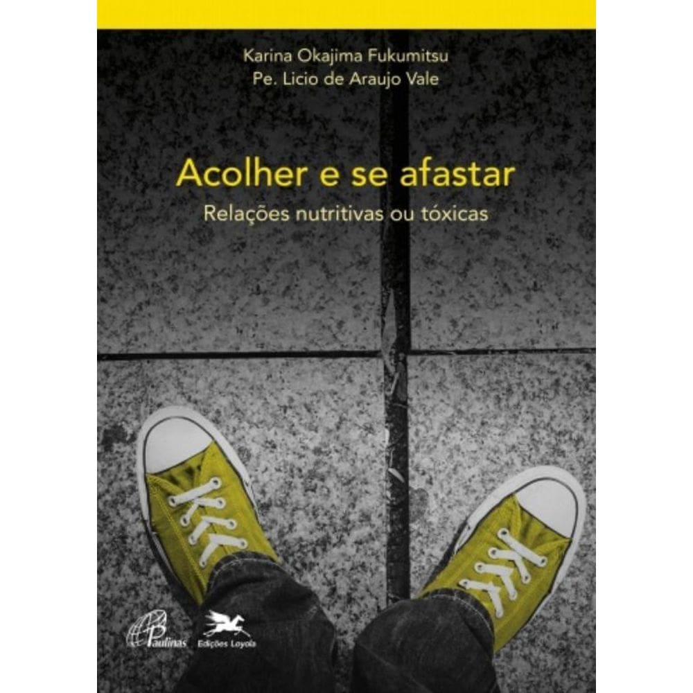 Acolher E Se Afastar