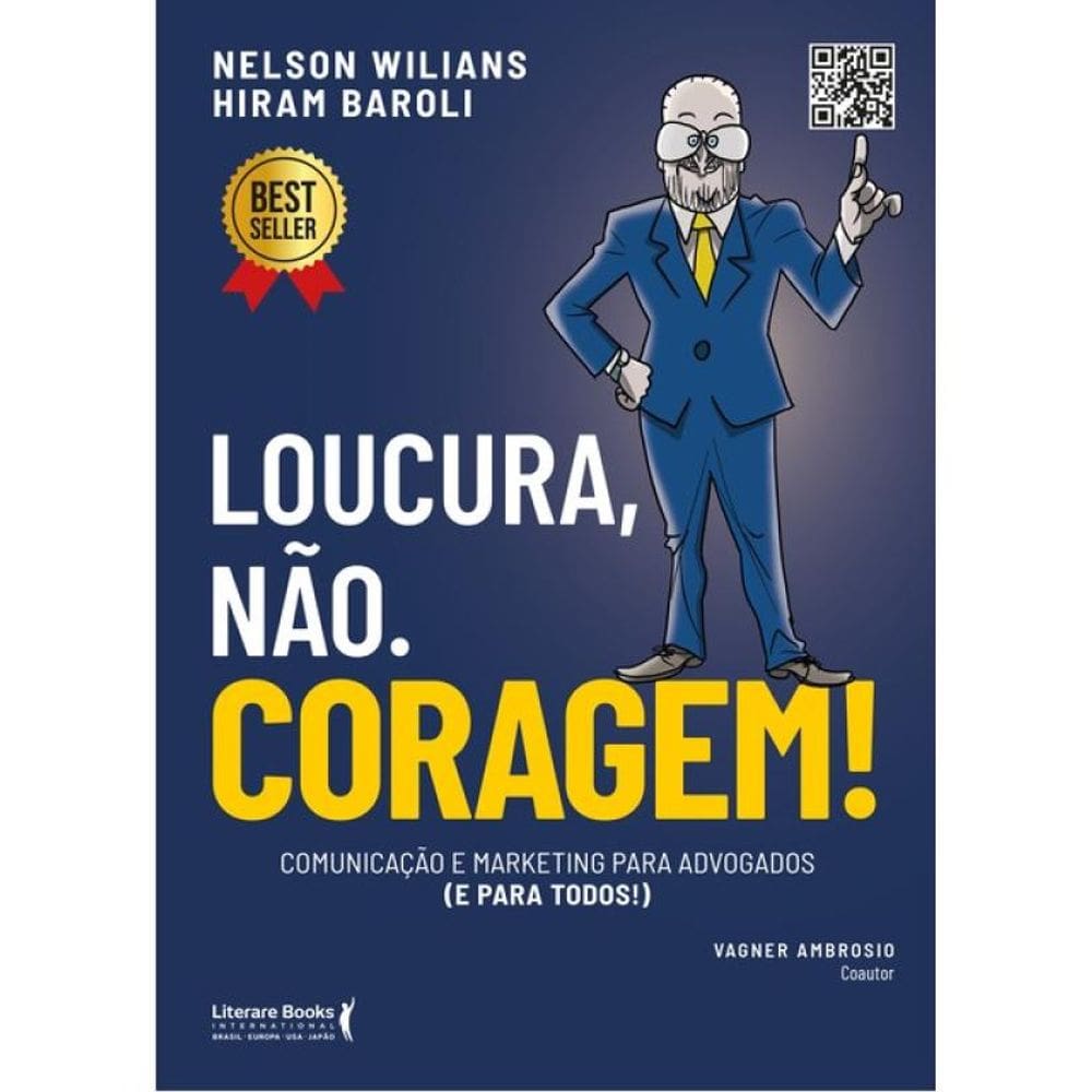 Loucura, Não. Coragem!