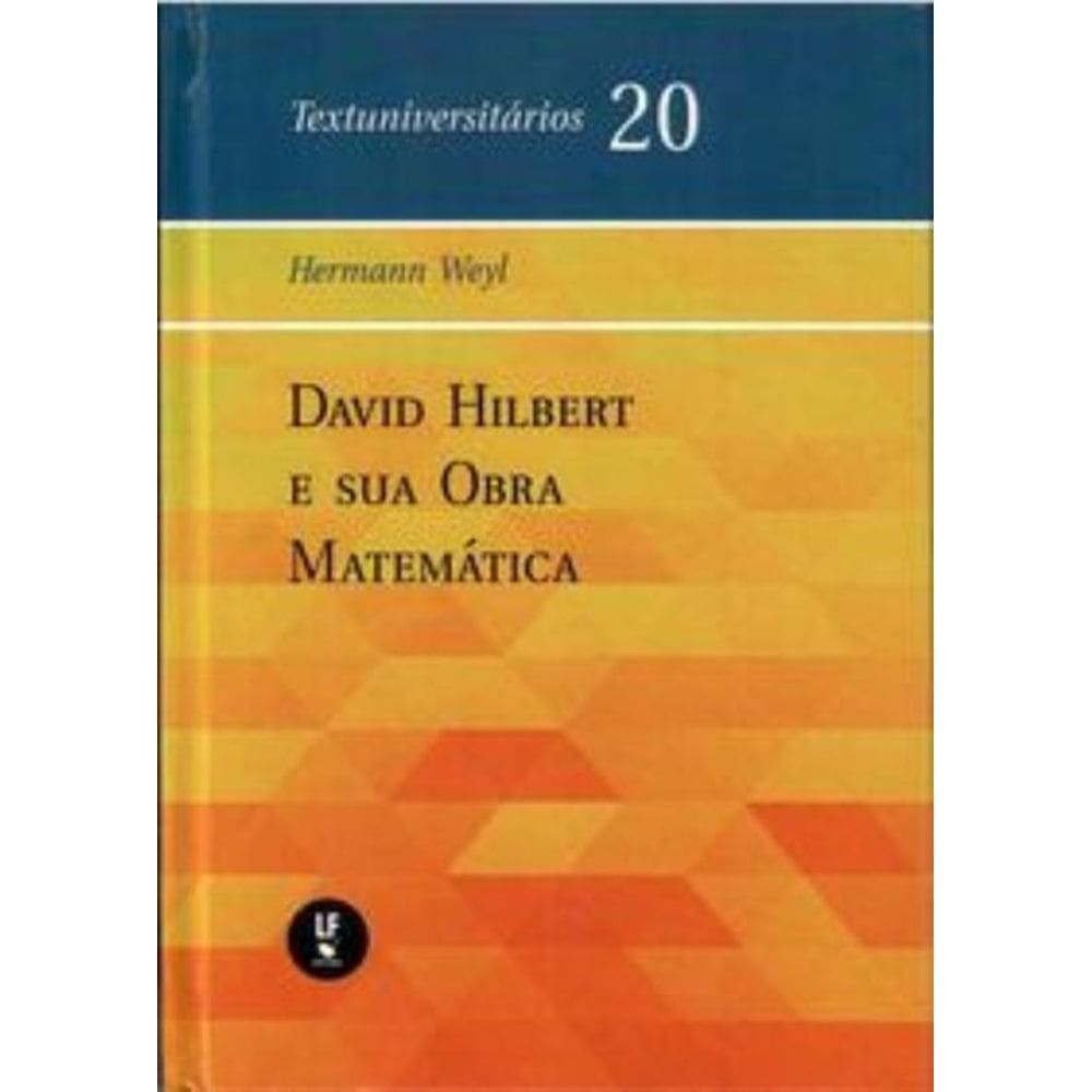 David Hilbert E Sua Obra Matemática