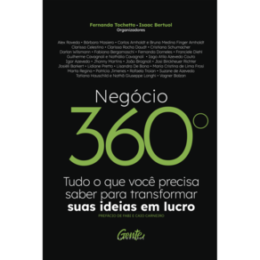 Negócio 360º: Tudo o que você precisa saber para transformar suas ideias em lucro