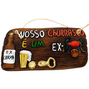 Placa De Churrasco Decorativa - Nosso Churrasco É Um Ex-Boi