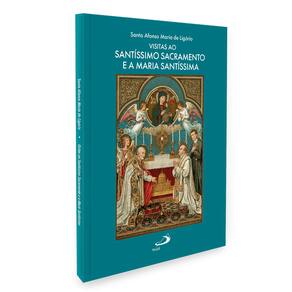 Livro Visitas ao Santíssimo Sacramento e a Maria Santíssima