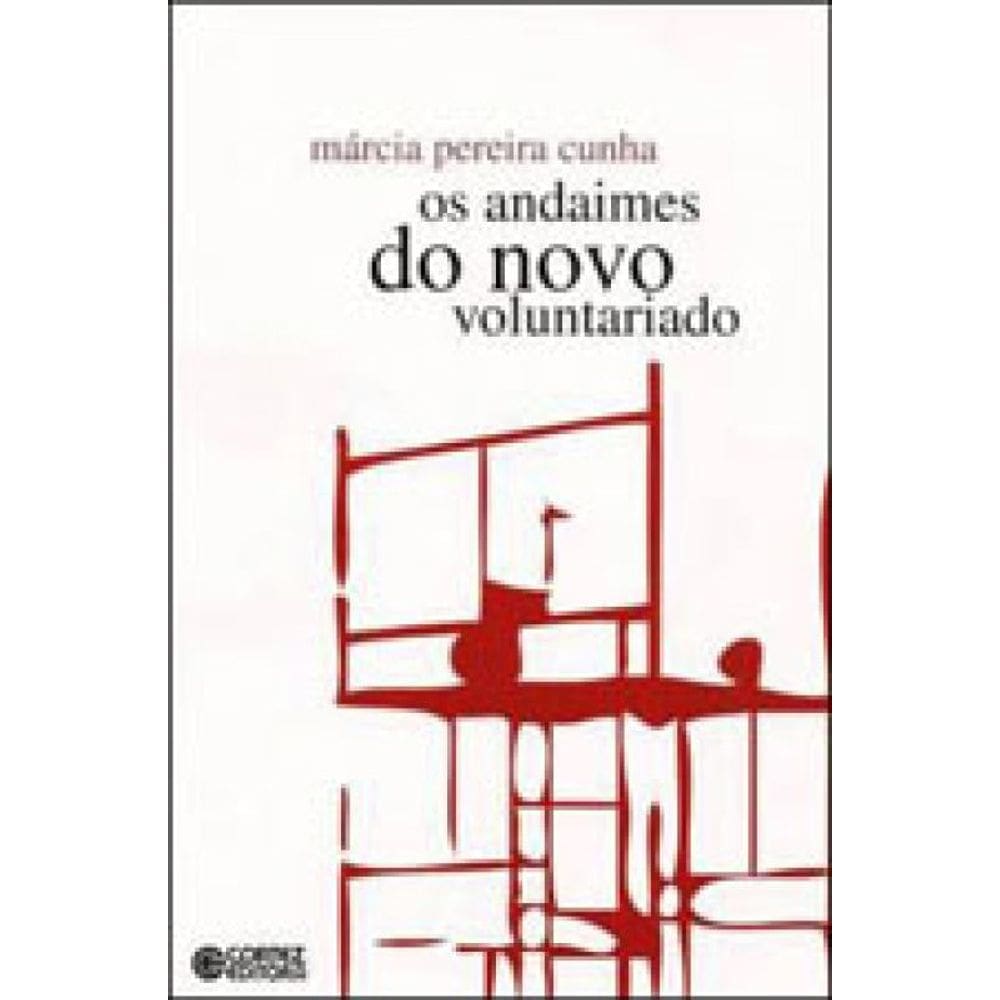 Os Andaimes Do Novo Voluntariado