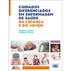 Cuidados Diferenciados Em Enfermagem De Saúde Da Criança E Do Jovem
