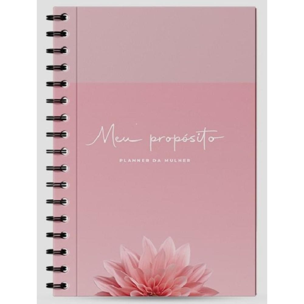 Planner Meu Proposito - Flor - Bello Editora