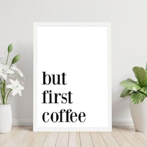 Quadro But First, Coffee 33X24Cm - Com Vidro