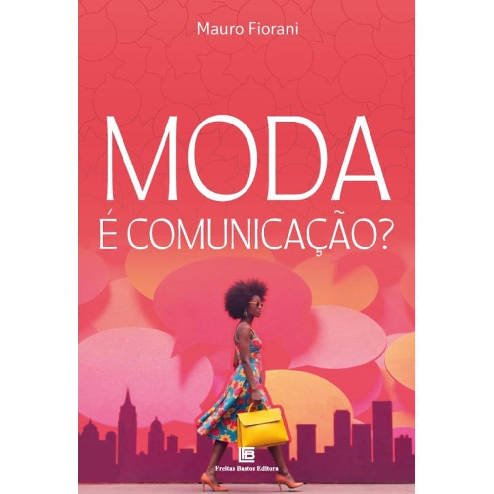 Moda É Comunicação?