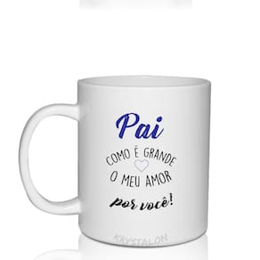 Caneca Branca Personalizada Para Dia Dos Pais Amor Por Você