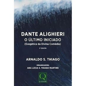 Dante Alighieri O Ultimo Iniciado - Qualitymark