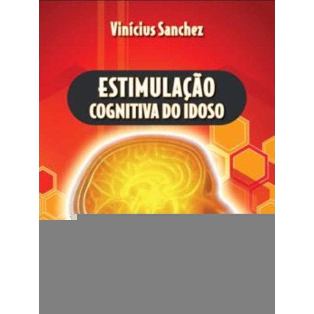Estimulação Cognitiva Do Idoso