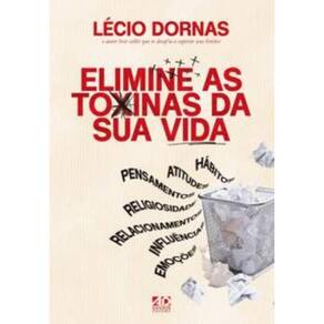 Elimine As Toxinas Da Sua Vida