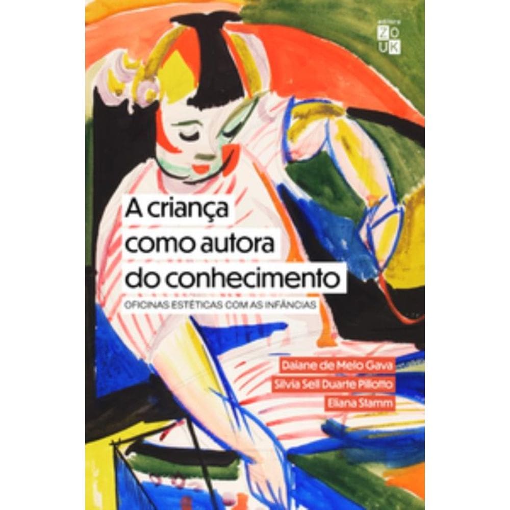 A Criança Como Autora Do Conhecimento