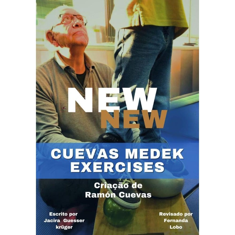 Exercícios New-new - Método Cuevas Medek Exercises: Criação de Ramón Cuevas
