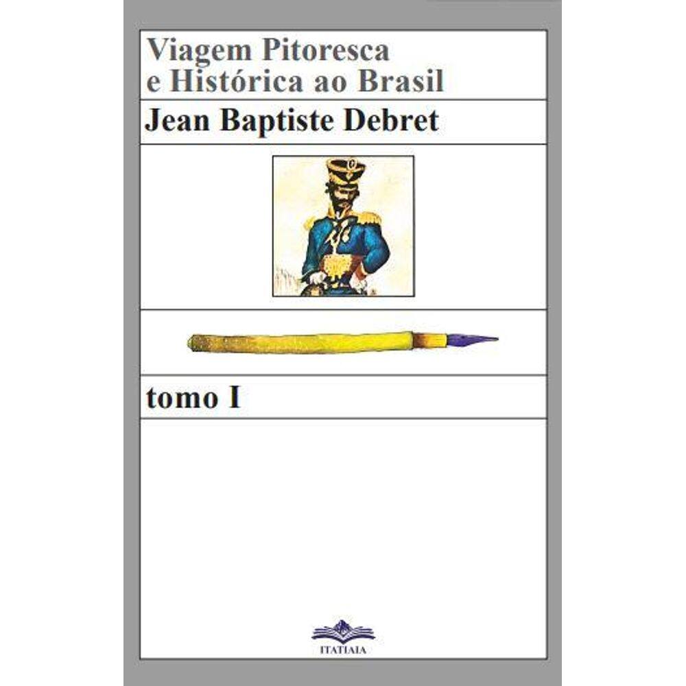 Viagem Pitoresca e Histórica ao Brasil