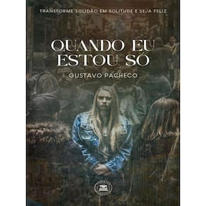 Quando Eu Estou Só