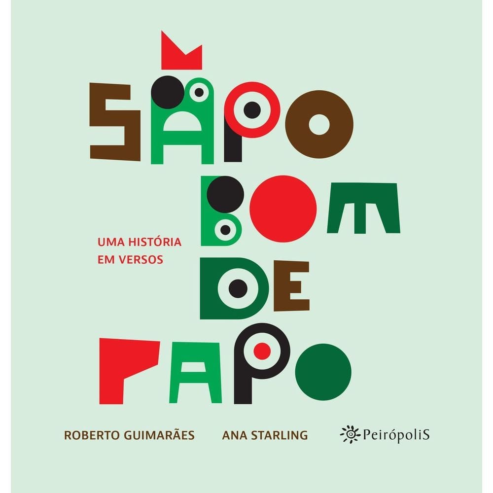 Uma História Em Versos - Sapo Bom de Papo