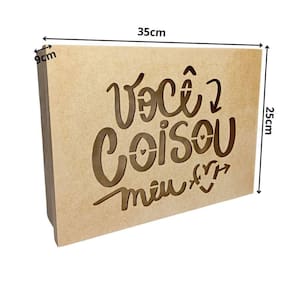 Caixa Para Presente Em Mdf Cru (35x25x09) Você Coisou Meu Coração