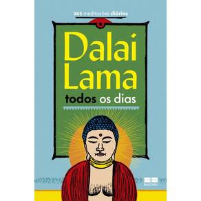 Dalai Lama todos os dias: 365 meditações diárias