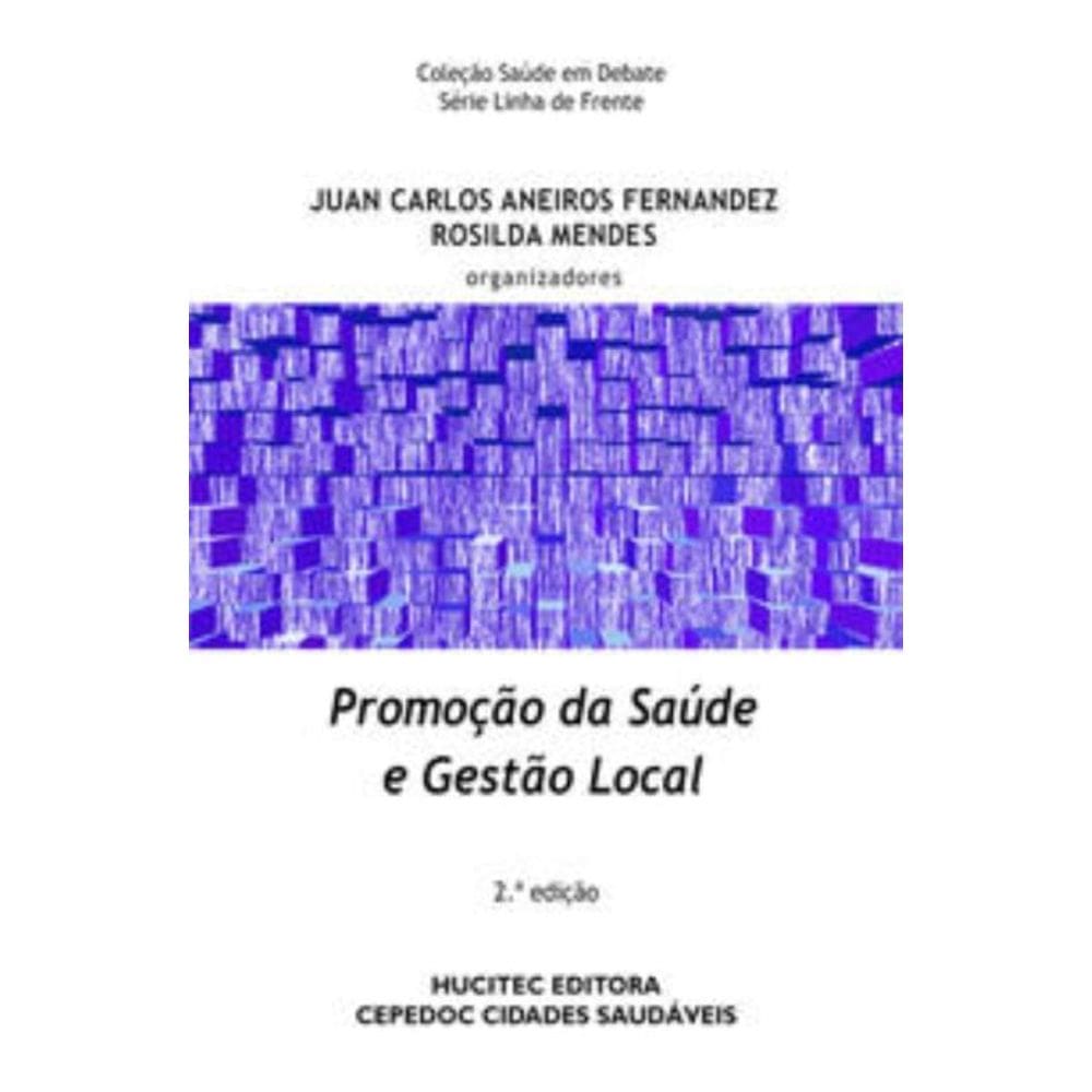 Promoç?O Da Saúde E Gest?O Local