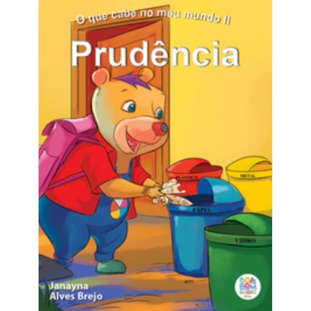 O Que Cabe No Meu Mundo Ii: Prudência