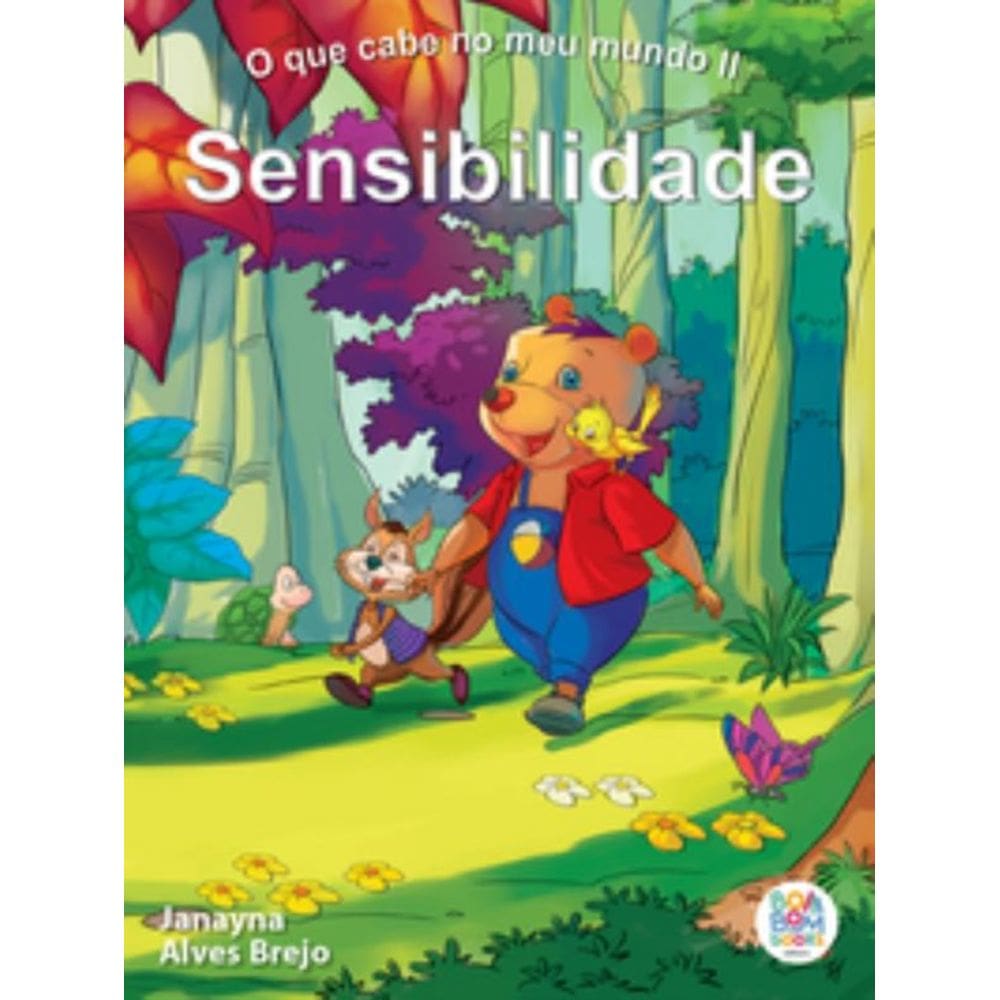 O Que Cabe No Meu Mundo Ii: Sensibilidade