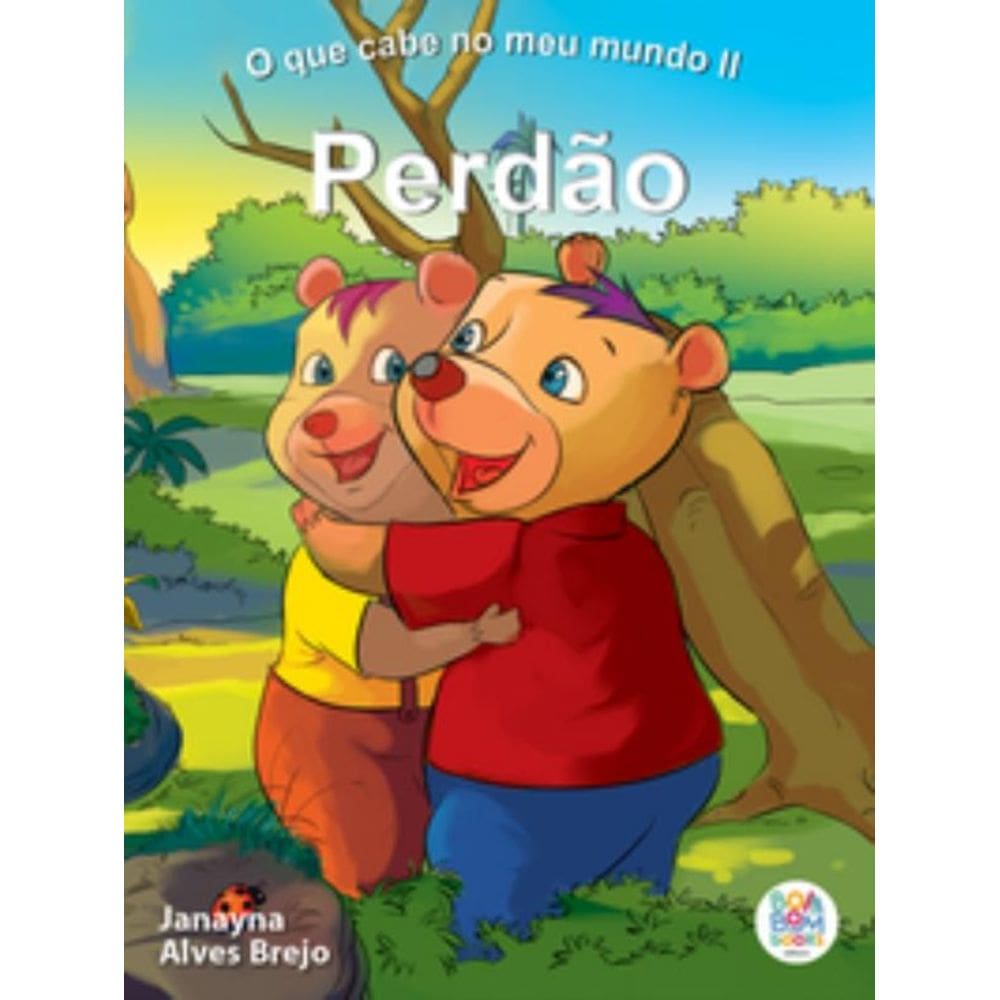O Que Cabe No Meu Mundo Ii: Perdão