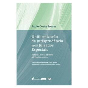 Uniformização Da Jurisprudência Nos Juizados Especiais - 2024