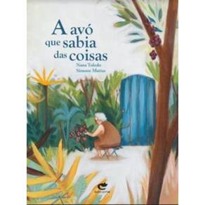 Avó Que Sabia Das Coisas, A