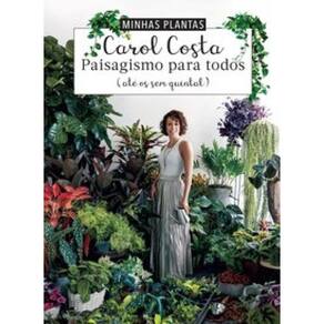 Livro Minhas Plantas - Paisagismo Para Todos
