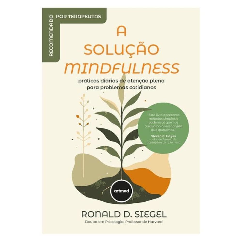 A Solução Mindfulness