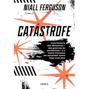 Livro Catástrofe: Uma História De Desastres