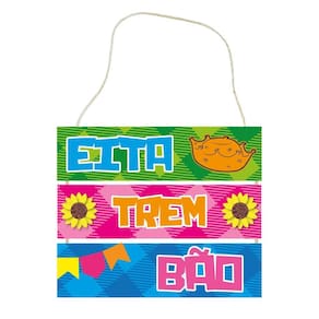 Placa Decorativa Festa Junina Eita Trem Bão