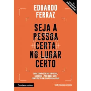 Livro Seja A Pessoa Certa No Lugar Certo - Saiba Como Es