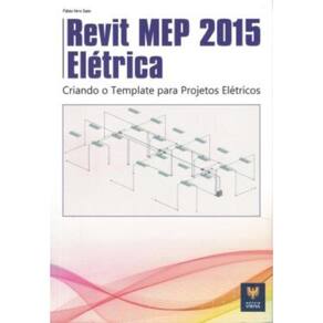 Revit Mep 2015 - Eletrica - Criando Templates Para Projetos Eletricos