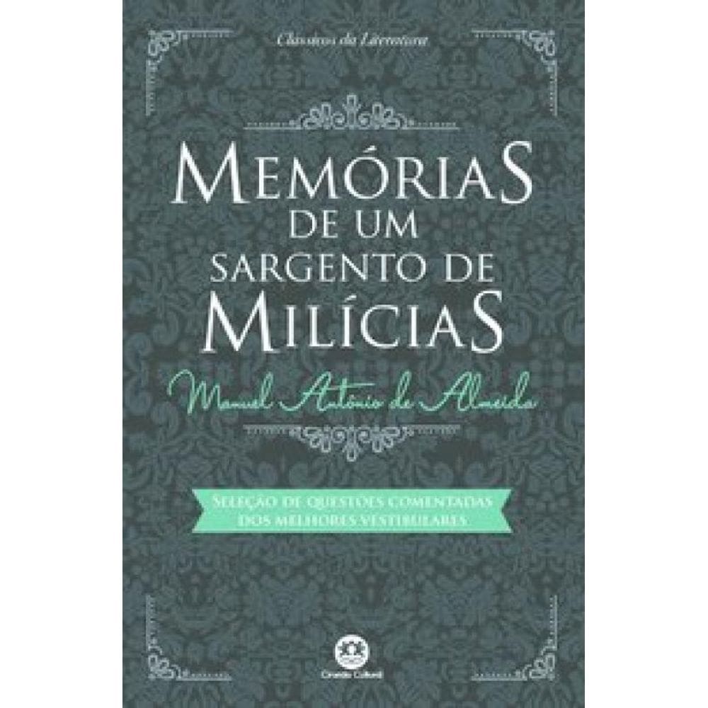 Livro Classicos Da Literatura - Memorias De Um Sargento