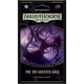 Arkham Horror: The Card Game – For the Greater Good: Mythos