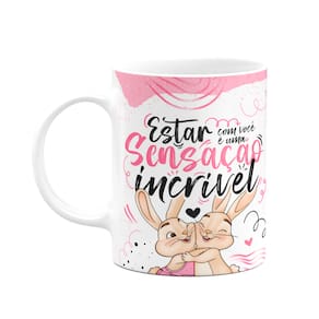 Caneca Páscoa Doce - Estar com você é uma sensação incrível