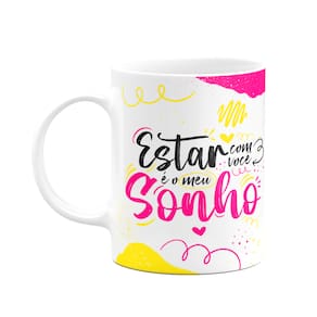 Caneca Páscoa Doce - Estar com você é o meu sonho - M2