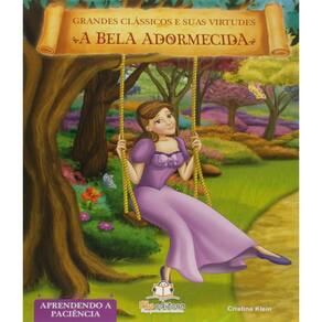 Livro Bela Adormecida, A - Aprendendo A Paciencia