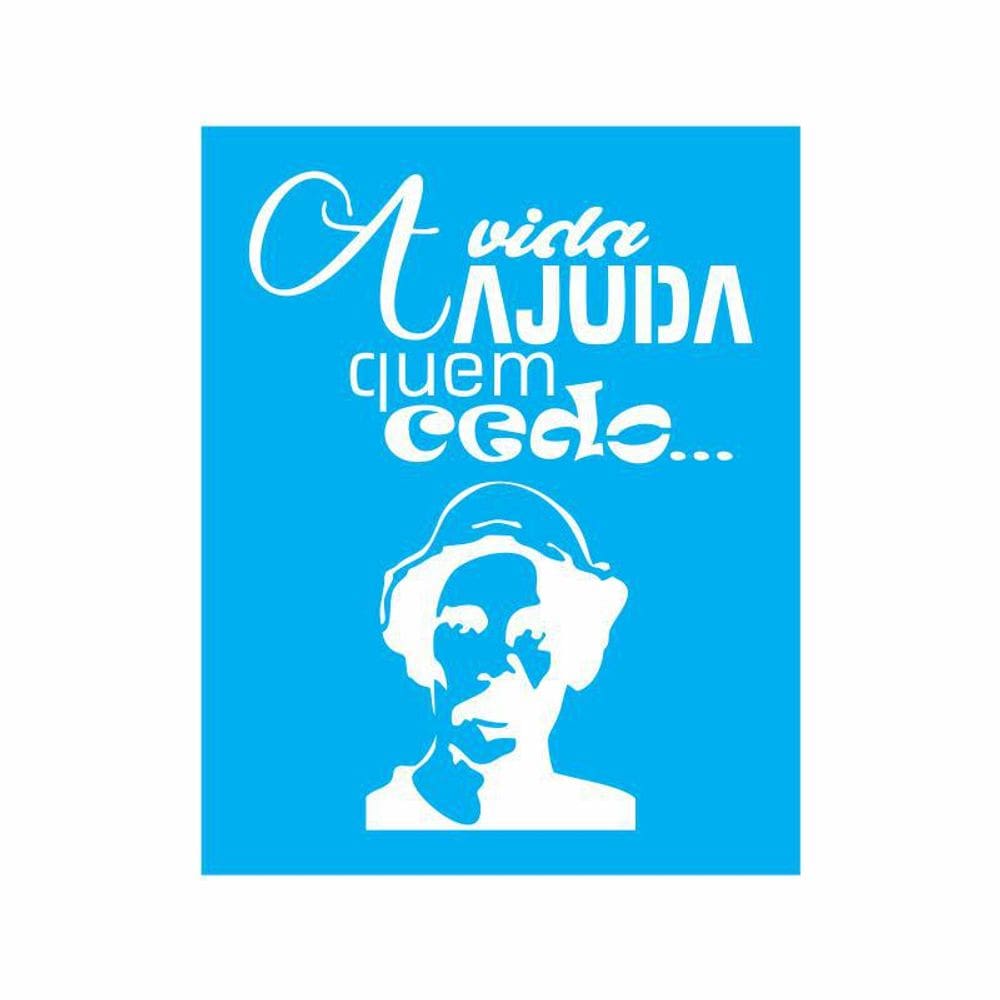 Stencil Tamako A Vida Ajuda Quem Cedo - 20X25Cm - Ref 9120