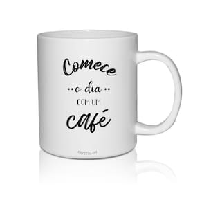 Kit 2 Canecas Brancas Personalizadas Para Home Comece O Dia