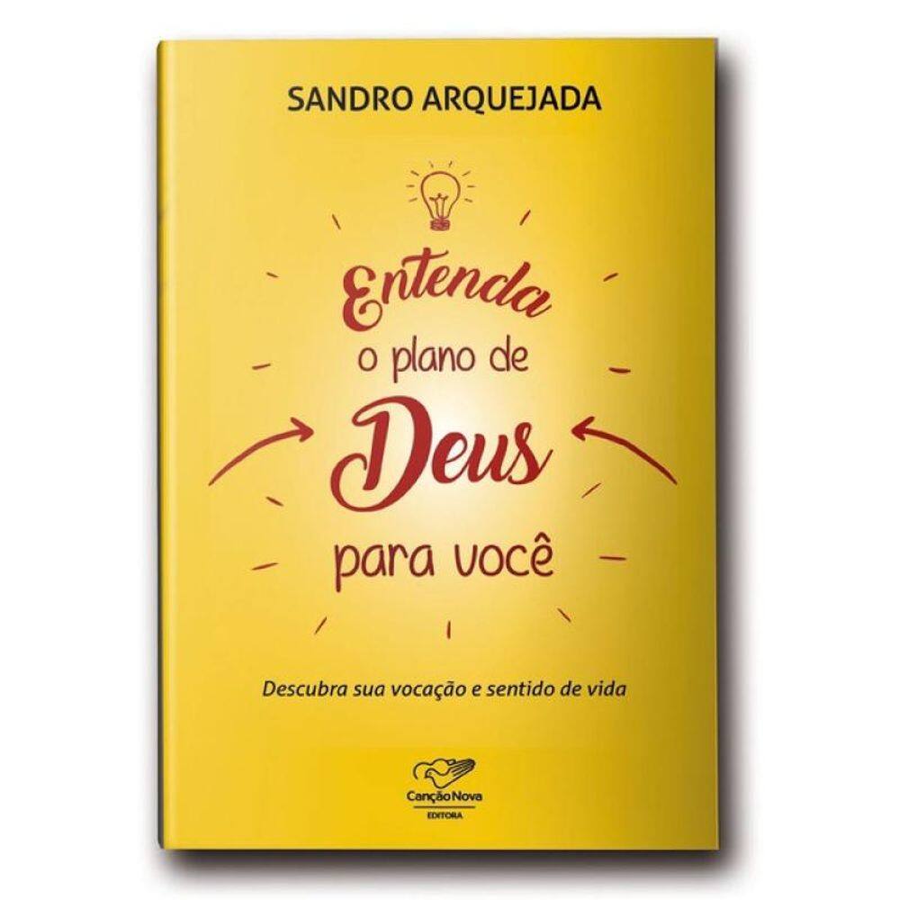 Entenda Os Planos De Deus Para Você