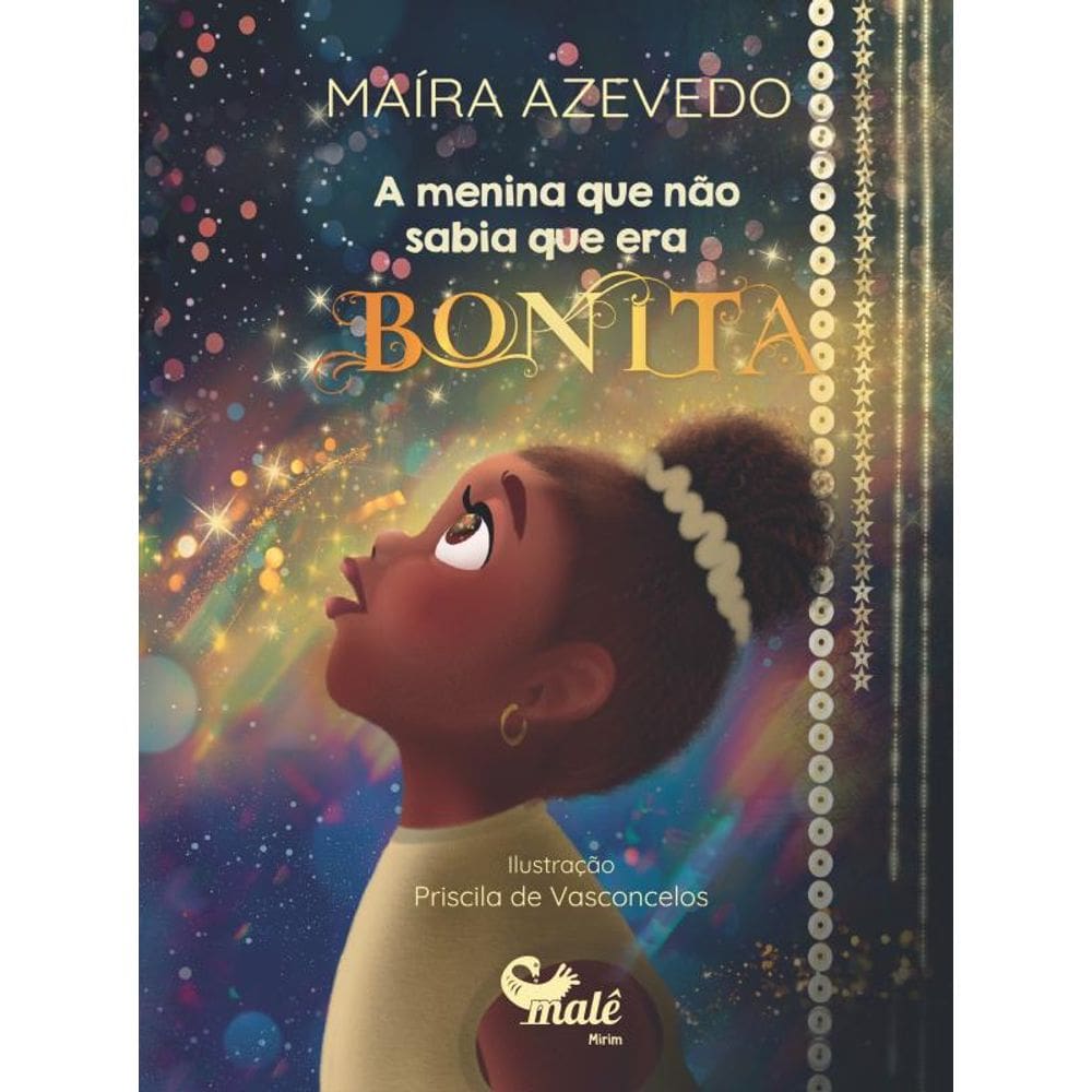 A menina que não sabia que era bonita