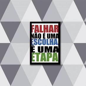 Quadro Falhar Não É Uma Escolha. É Uma Etapa 45X34 Preta