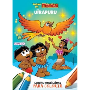 Turma da Mônica - Lendas Brasileiras para Colorir - Uirapuru