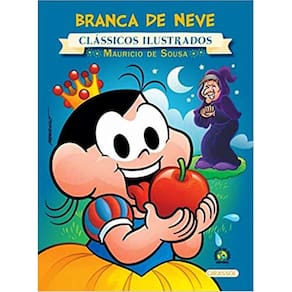 Livro Branca de Neve Coleção Turma da Monica Novo Clássicos